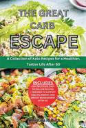 The Great Carb Escape