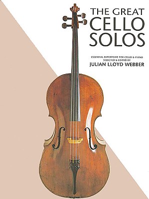 The Great Cello Solos - Lloyd Webber, Julian (Editor)