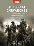 The Great Chevauche: John of Gaunt's Raid on France 1373