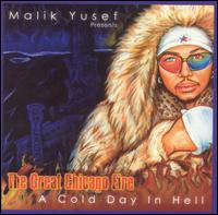 The Great Chicago Fire -- A Cold Day in Hell [Zoawe] - Malik Yusef