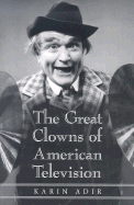 The Great Clowns of American Television