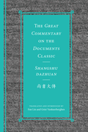 The Great Commentary on the Documents Classic / Shangshu Dazhuan