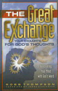 The Great Exchange: Your Thoughts for God's Thoughts