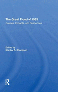 The Great Flood Of 1993: Causes, Impacts, And Responses