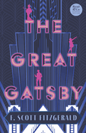 The Great Gatsby (Read & Co. Classics Edition);With the Short Story "Winter Dreams", The Inspiration for The Great Gatsby Novel