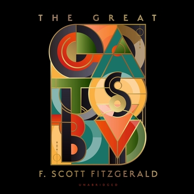 The Great Gatsby - Fitzgerald, F Scott, and Gilbert, Tavia (Director), and Buchanan, Tanner (Read by)