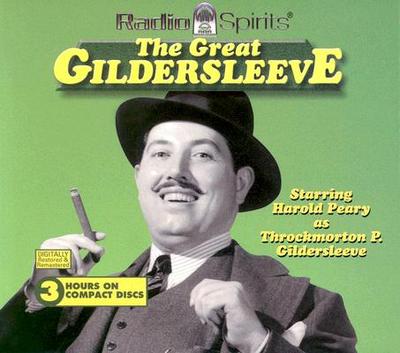 The Great Gildersleeve - Peary, Harold (Performed by)