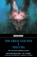The Great God Pan: Xelucha