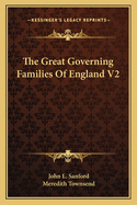 The Great Governing Families Of England V2