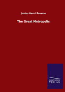 The Great Metropolis