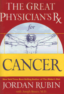 The Great Physician's RX for Cancer - Rubin, Jordan S, N.M.D., and Brasco, Joseph