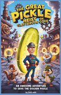 The Great Pickle Heist of Clattercog Cove