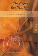 The Great Realizations: A Commentary on the Eight Realizations of a Bodhisattva Sutra