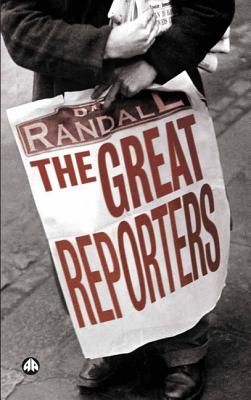 The Great Reporters - Randall, David