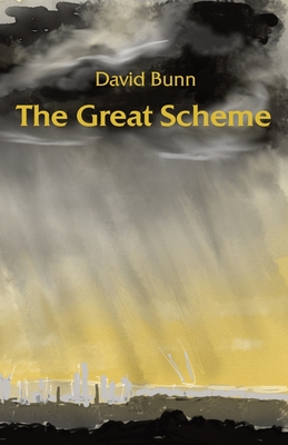 The Great Scheme - Bunn, David