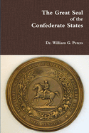 The Great Seal of the Confederate States