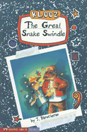 The Great Snake Swindle