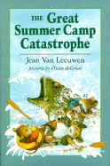 The Great Summer Camp Catastrophe