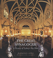 The Great Synagogue: A History of Sydney's Big Shule