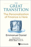 The Great Transition: The: The Personalization of Finance Is Here