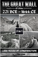 The Great Wall Of China: 2,000-Years Of Construction