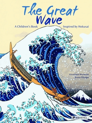 The Great Wave: A Children's Book Inspired by Hokusai - Massenot, Veronique