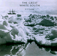The Great White South - Ponting, Herbert George