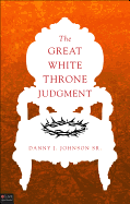 The Great White Throne Judgment