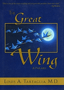 The Great Wing: A Parable