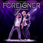 The Greatest Hits of Foreigner Live in Concert