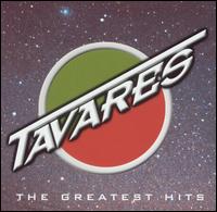The Greatest Hits - Tavares