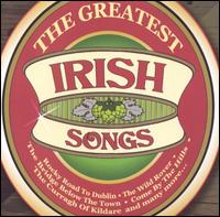 The Greatest Irish Songs - Various Artists