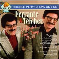 The Greatest Love Songs of All - Ferrante & Teicher