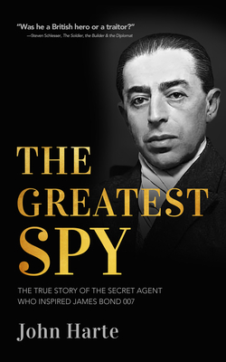 The Greatest Spy - Harte, John