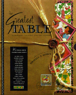 The Greatest Table: A Banquet to Fight Against Hunger - Rosen, Michael J