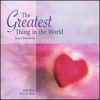 The Greatest Thing in the World - Peter B. Allen/Julia Wade