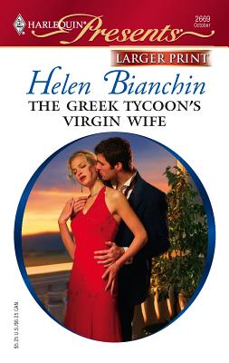 The Greek Tycoon's Virgin Wife - Bianchin, Helen