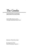 The Greeks: From the BBC Television Series by Christopher Burstall and Kenneth Dover - Dover, Kenneth, and Burstall, Christopher (Photographer)