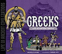 The Greeks: Life in Ancient Greece