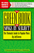 The Green Book of Songs by Subject: The Thematic Guide to Popular Music - Green, Jeff