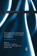 The Green Fiscal Mechanism and Reform for Low Carbon Development: East Asia and Europe