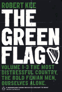 The Green Flag: A History of Irish Nationalism