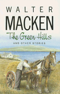 The Green Hills: And Other Stories