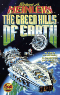 The Green Hills of Earth - Heinlein, Robert A