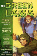 The Green Lama: the Complete Pulp Adventures Volume 3