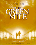 The Green Mile: The Screenplay - Darabont, Frank