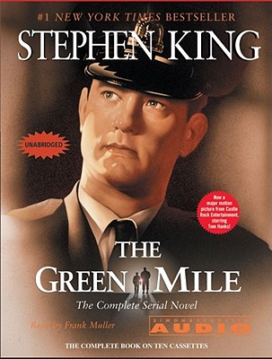 The Green Mile - King, Stephen, and Muller, Frank (Read by)