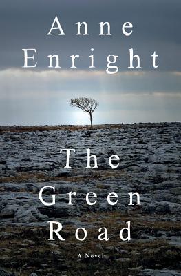 The Green Road - Enright, Anne