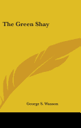 The Green Shay