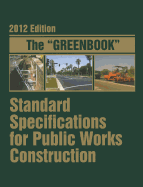 The "Greenbook": Standard Specifications for Public Works Construction
